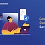 Cara Hapus Akun Google Di Laptop Orang Lain